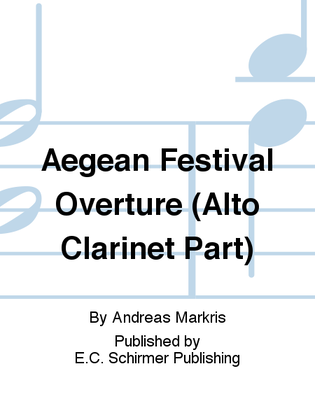 Aegean Festival Overture (Alto Clarinet Part)