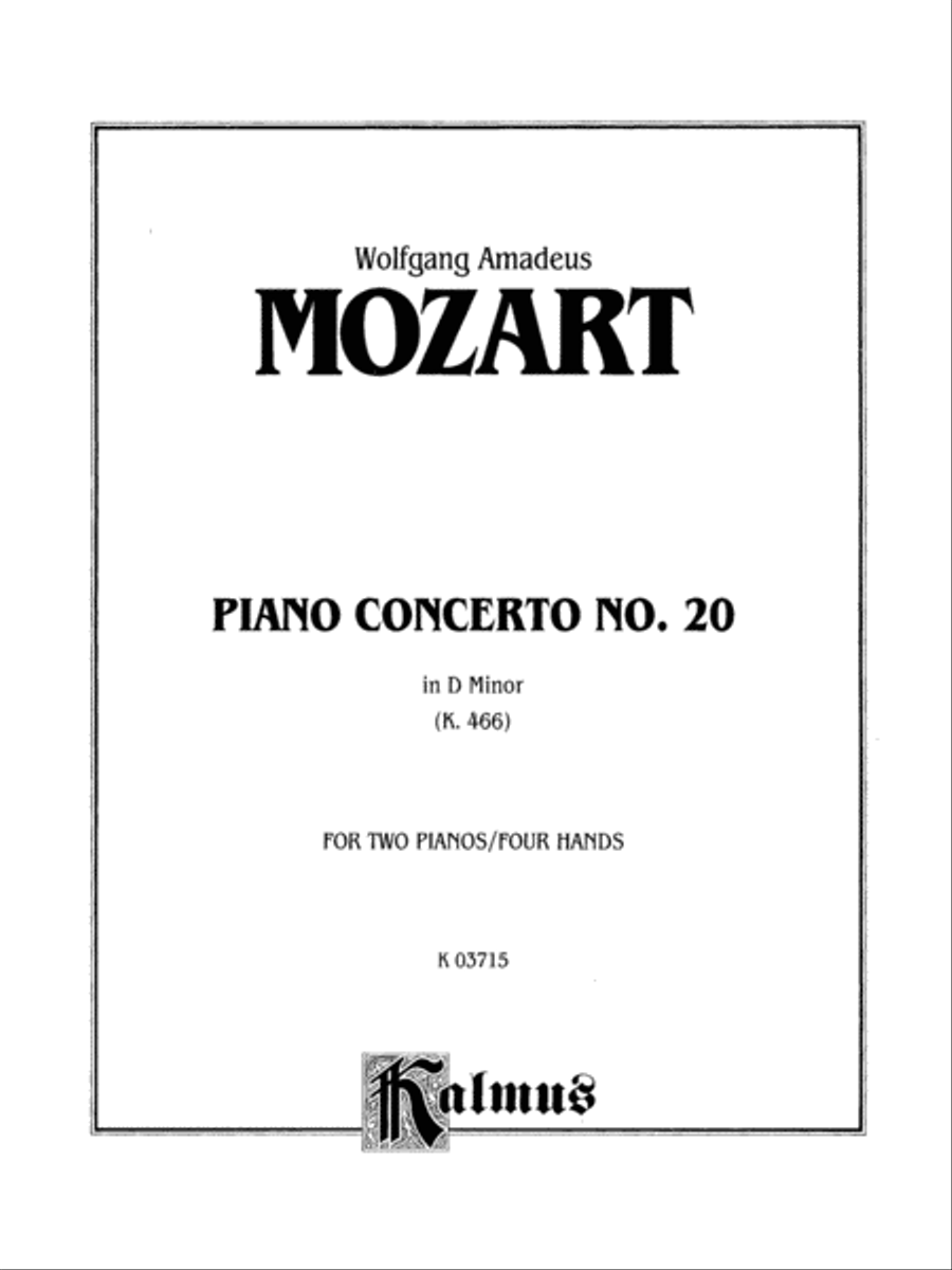 Mozart: Piano Concerto No. 20 in D Minor, K. 466