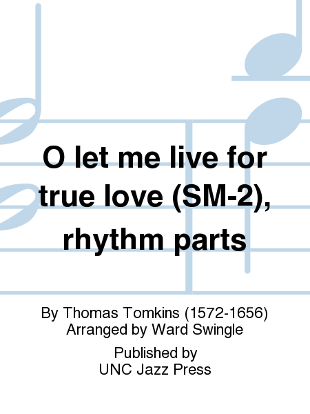 O let me live for true love (SM-2), rhythm parts