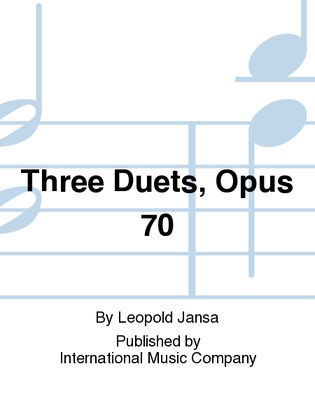 Book cover for Three Duets, Opus 70