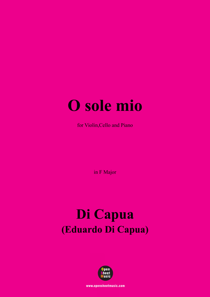 Di Capua-O sole mio,for Violin,Cello and Piano image number null