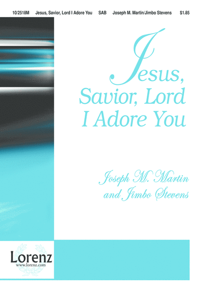 Jesus, Savior, Lord! I Adore You! image number null