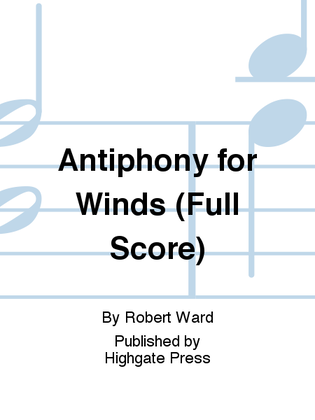 Antiphony for Winds (Additional Full Score)