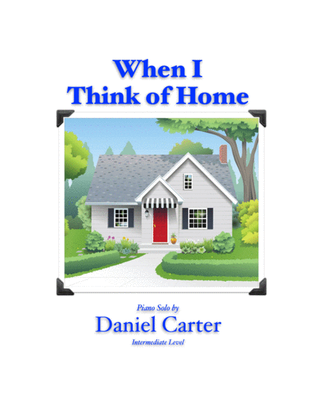 Book cover for When I Think of Home, Piano Solo