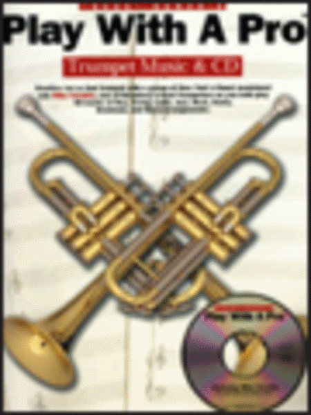 Play With A Pro (Book and CD) - Trumpet