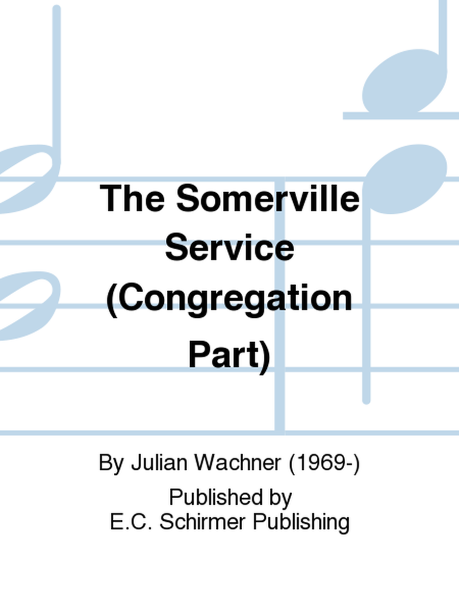 The Somerville Service (Congregation Part)