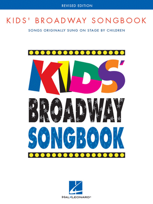 Book cover for Kids' Broadway Songbook – Revised Edition