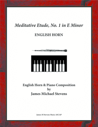 Book cover for Meditative Etude, No. 1 in E Minor - English Horn & Piano