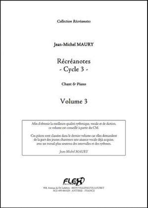 Recreanotes - Cycle 3 Volume 3 - Children's Choir & Piano