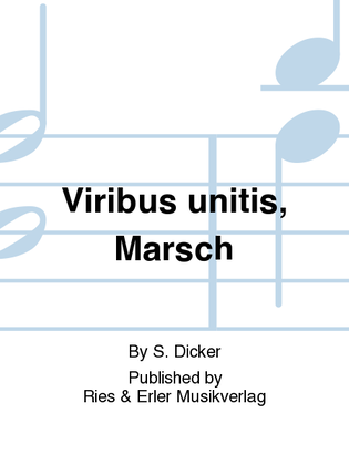Viribus unitis, Marsch