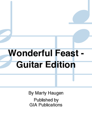 Wonderful Feast - Guitar edition