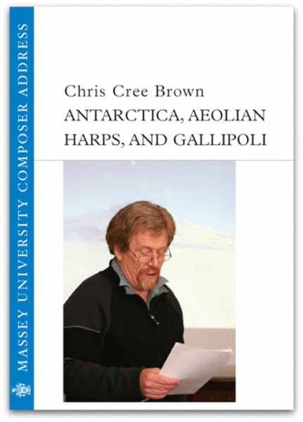 Antarctica, Aeolian Harps, and Gallipoli