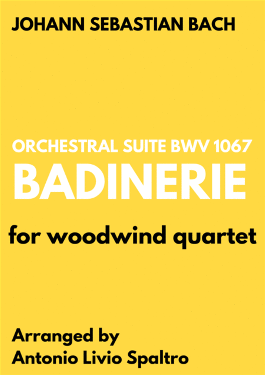 Badinerie (J.S. Bach) for Woodwind Quartet Woodwind Quartet scores gallery preview page 1