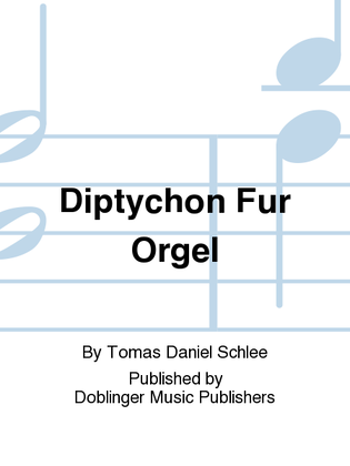 Diptychon fur Orgel