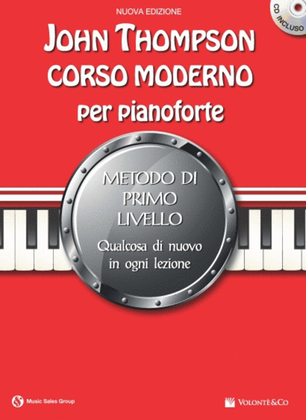 John Thompson's Corso Moderno Per Pianoforte 1