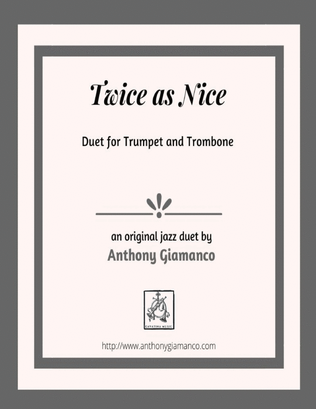 Book cover for TWICE AS NICE - trumpet and trombone duet