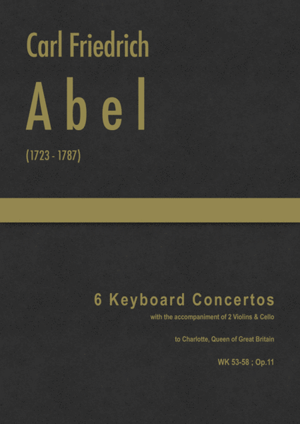 Abel - 6 Keyboard Concertos, WK 53–58 ; Op.11