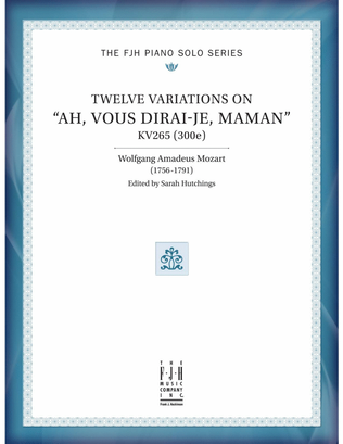 Book cover for Twelve Variations on "Ah, vous dirai-je, Maman"
