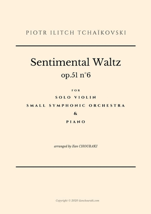 Tchaikovsky - Sentimental Waltz for Solo Violin, Chamber Orchestra & Piano.