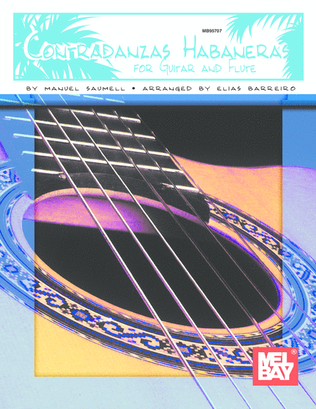 Contradanzas Habaneras for Guitar and Flute