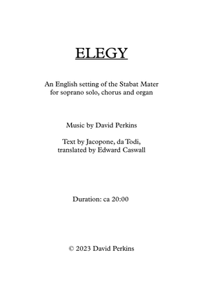 Stabat Mater (Elegy) - an English setting for soprano solo, chorus and organ