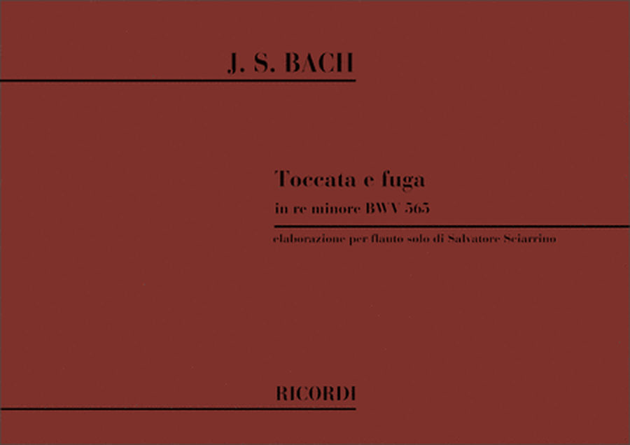 Toccata E Fuga In Re Min. Bwv 565