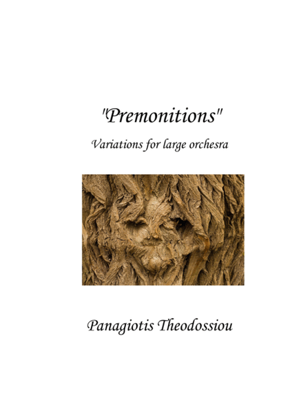 "Premonitions" for large orchestra by Panagiotis Theodossiou Full Orchestra - Digital Sheet Music