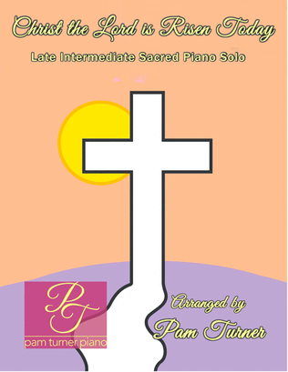 Book cover for Christ the Lord is Risen Today (Late Intermediate Piano Solo)