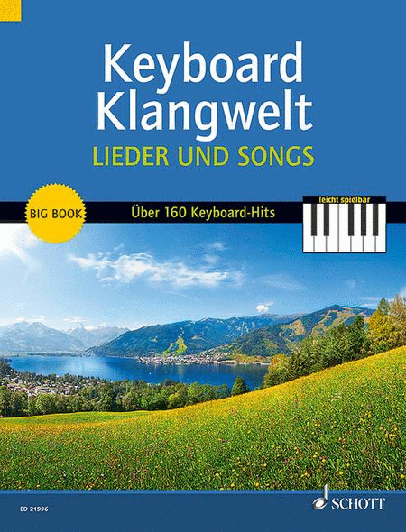 Keyboard Klangwelt Lieder Und Songs Band 1