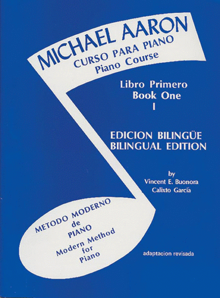 Michael Aaron Piano Course (Curso Para Piano): Spanish and English Edition, Book 1