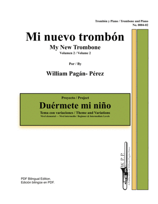 My New Trombone Volume 2: Duérmete Mi Niño Theme and Variations