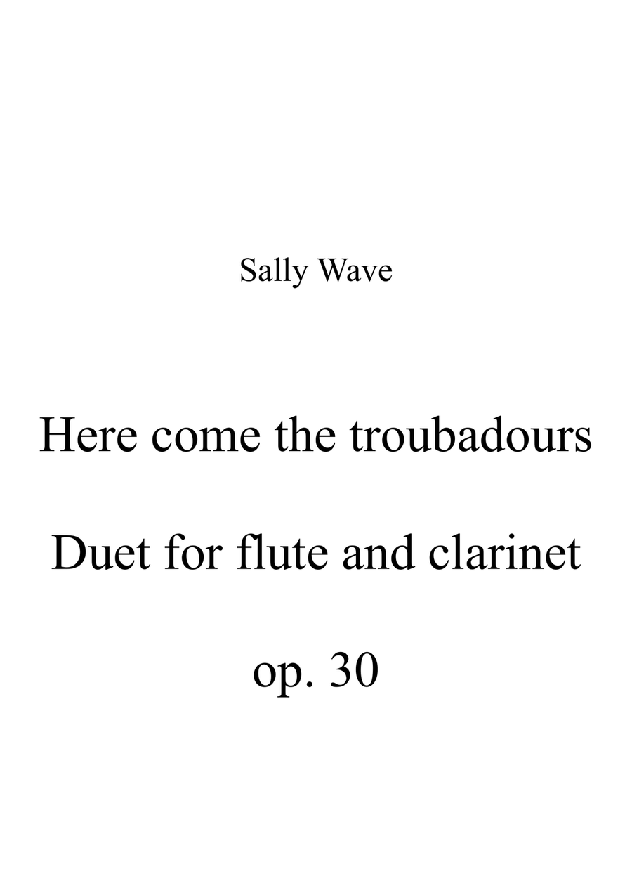 Here come the troubadours op. 30 for Flute and Clarinet - full score Woodwind Duet scores gallery preview page 1