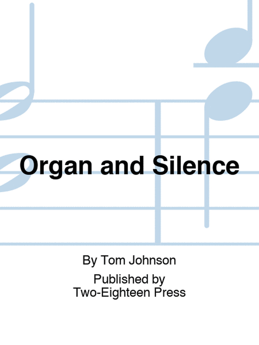 Organ and Silence