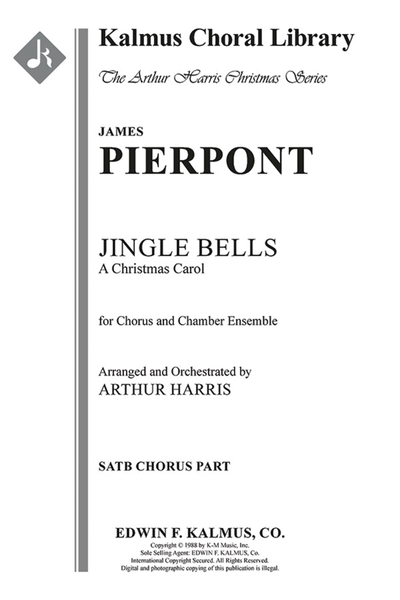 Jingle Bells: A Christmas Carol for Mixed Chorus, Brass, Percussion, and Harp