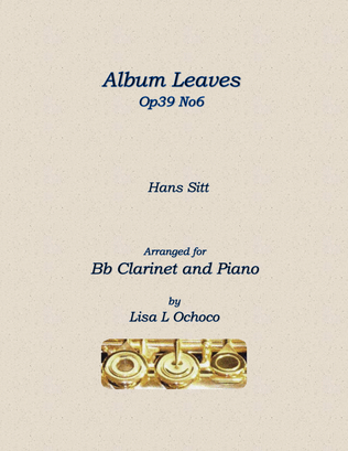 Album Leaves Op39 No6 for Bb Clarinet and Piano
