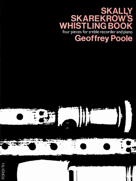 Skally Skarekrow's Whistling Book