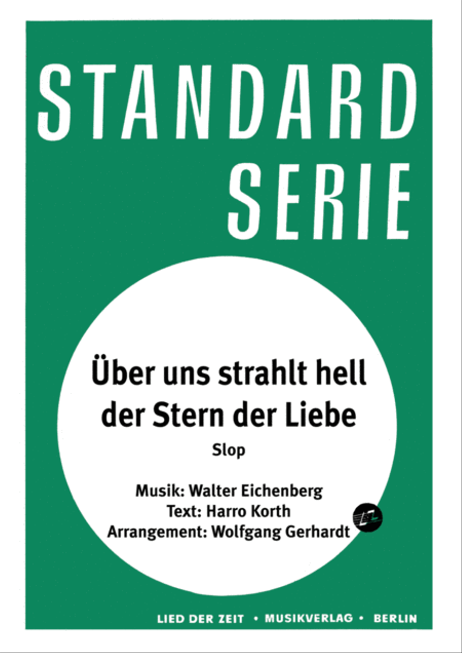 Uber uns strahlt hell der Stern der Liebe