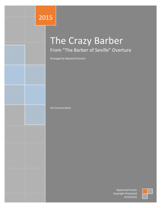 Book cover for The Crazy Barber (Concert Band)