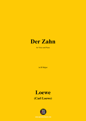 C. Loewe-Der Zahn,in B Major