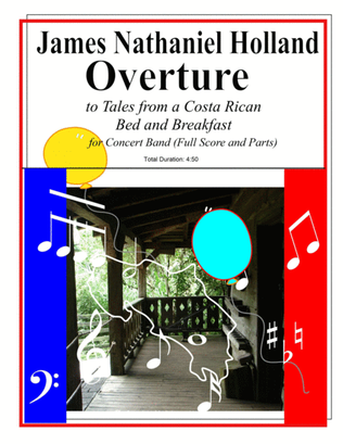 Overture to Tales from a Costa Rican Bed and Breakfast for Band