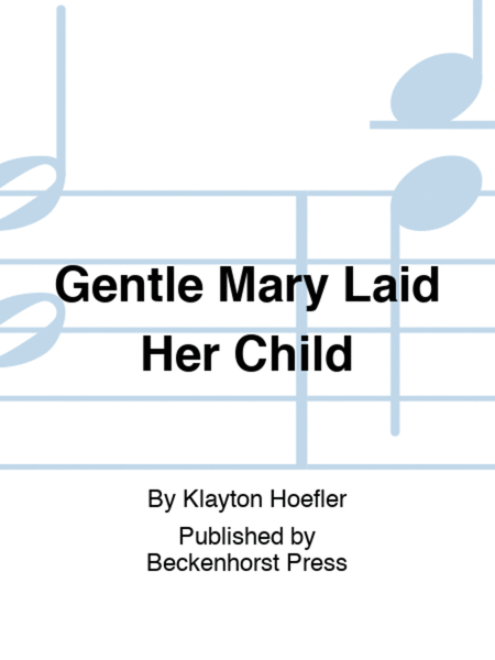 Gentle Mary Laid Her Child image number null