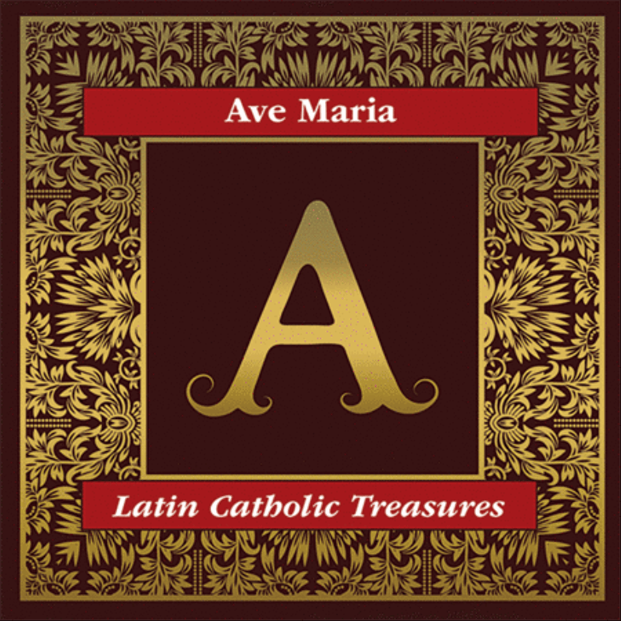 Ave Maria: Latin Catholic Treasures Blessed Virgin Mary scores gallery preview page 1