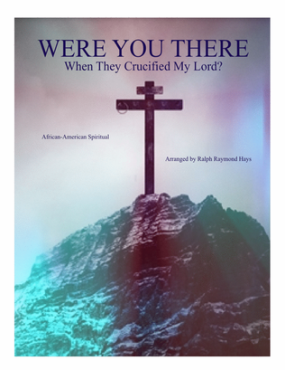 Book cover for Were You There (When They Crucified My Lord) for solo instrument and piano