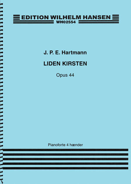 Liden Kirsten Op. 44