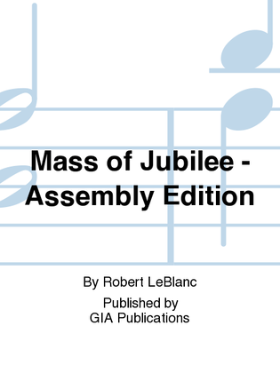 Book cover for Mass of Jubilee - Assembly Edition