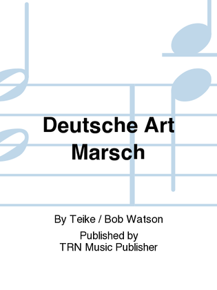 Deutsche Art Marsch