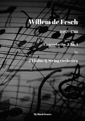 Fesch Concerto Op. 3 No. 1 for 2 Violins and String Orchestra