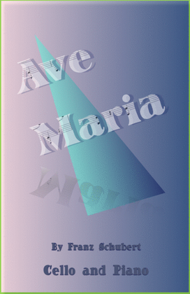 Book cover for Ave Maria by Franz Schubert, for Cello and Piano