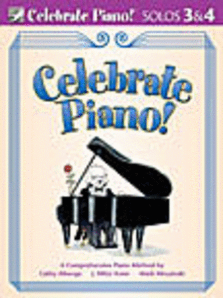 Celebrate Piano!: Solos 3 and 4