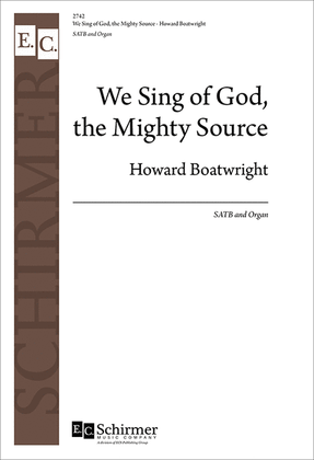 We Sing of God, the Mighty Source